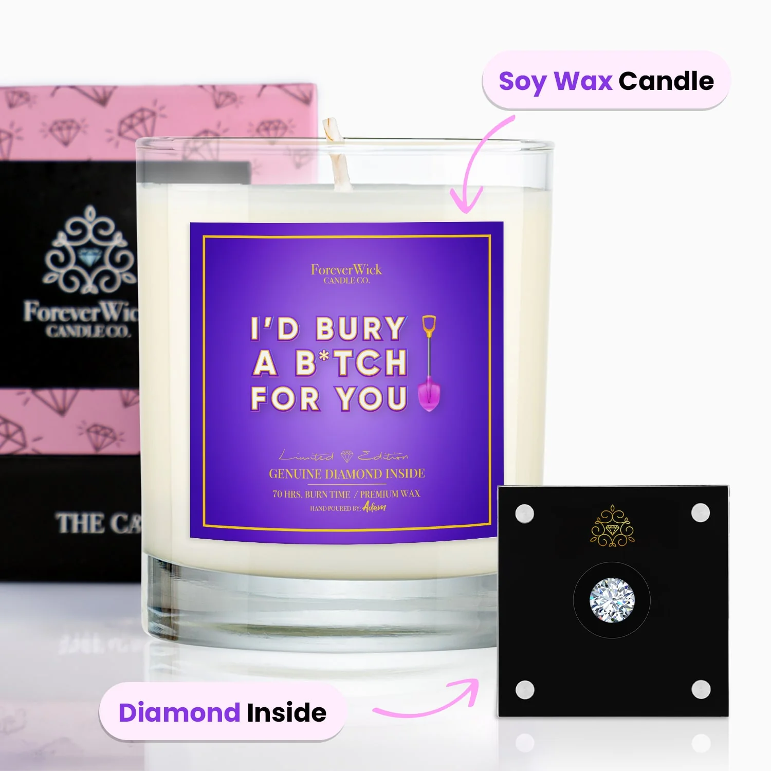 I'd Bury A B*tch For You Diamond Candle - Image 8